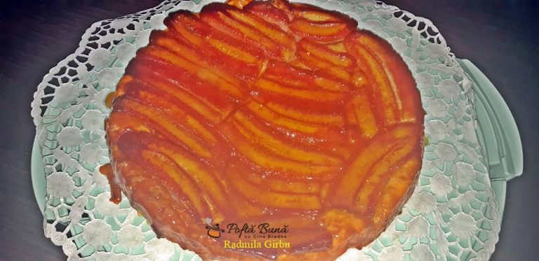Tarta Tatin cu banane sau tarta rasturnata cu banane si caramel