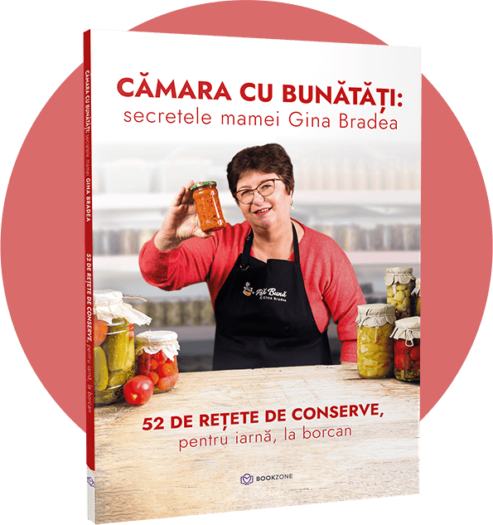 Cartea Cămara cu bunătăți: secretele mamei Gina Bradea Cartea Cămara cu bunătăți: secretele mamei Gina Bradea