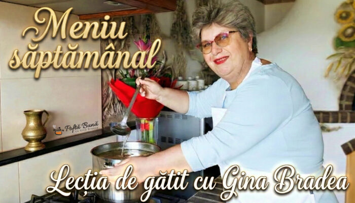 meniu saptamanal gina bradea 700x402 - Meniu saptamanal pentru familie &ndash; Lectia de gatit cu Gina Bradea