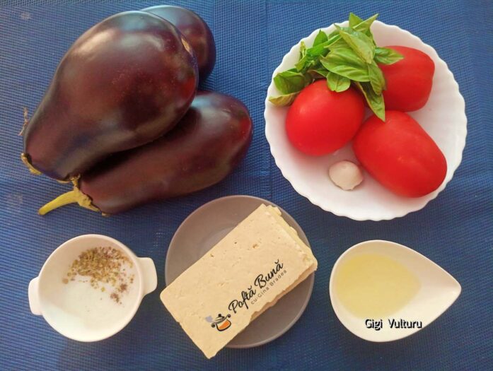 Vinete la grătar cu roșii, busuioc și brânză tofu - ingrediente